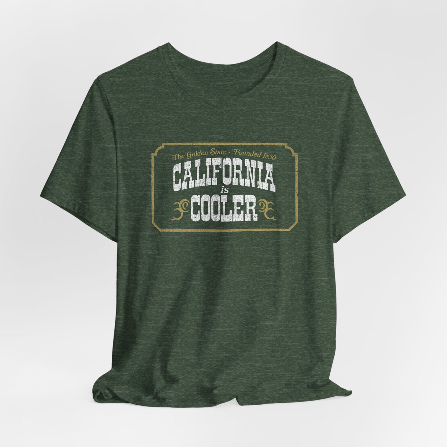 California is Cooler T-Shirt