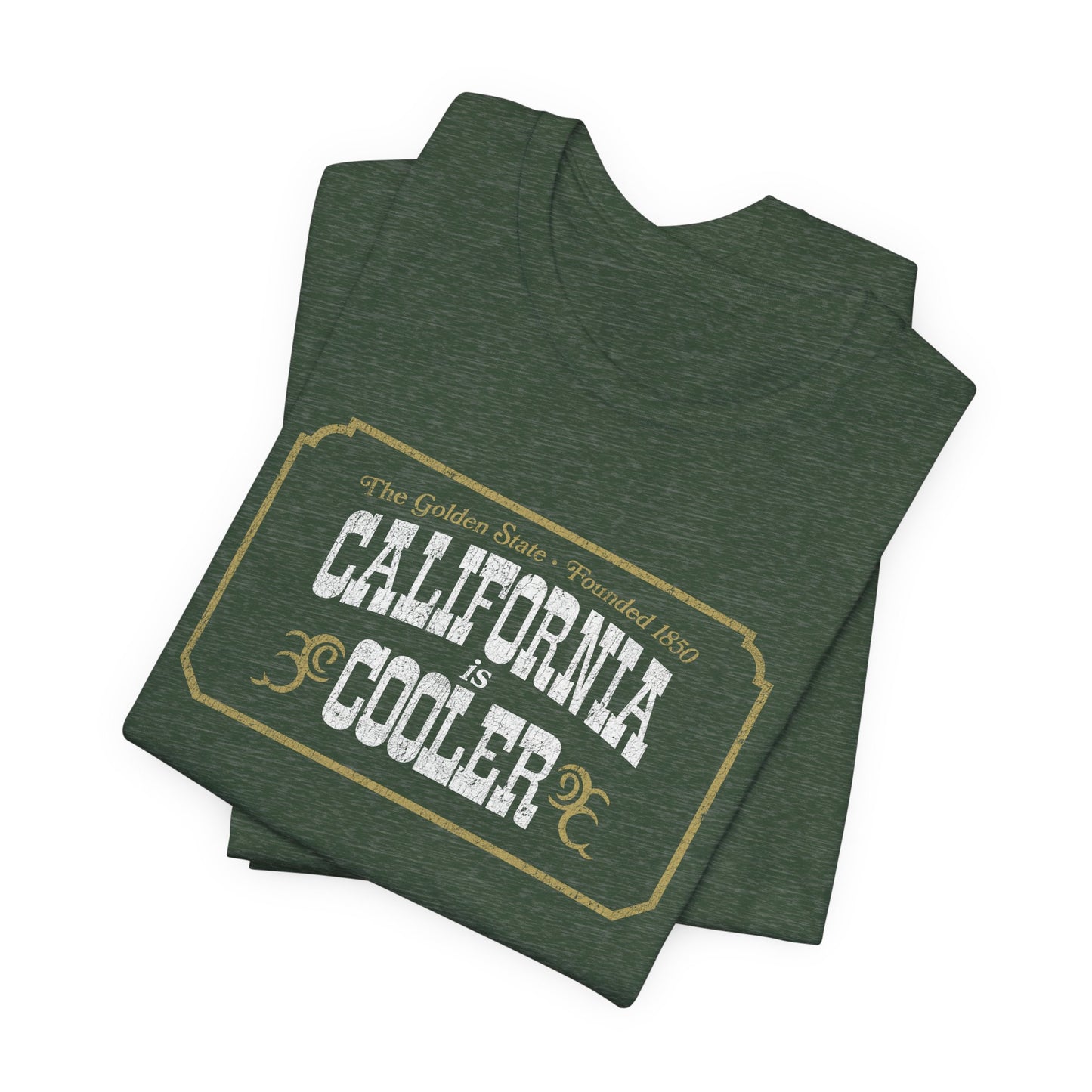 California is Cooler T-Shirt